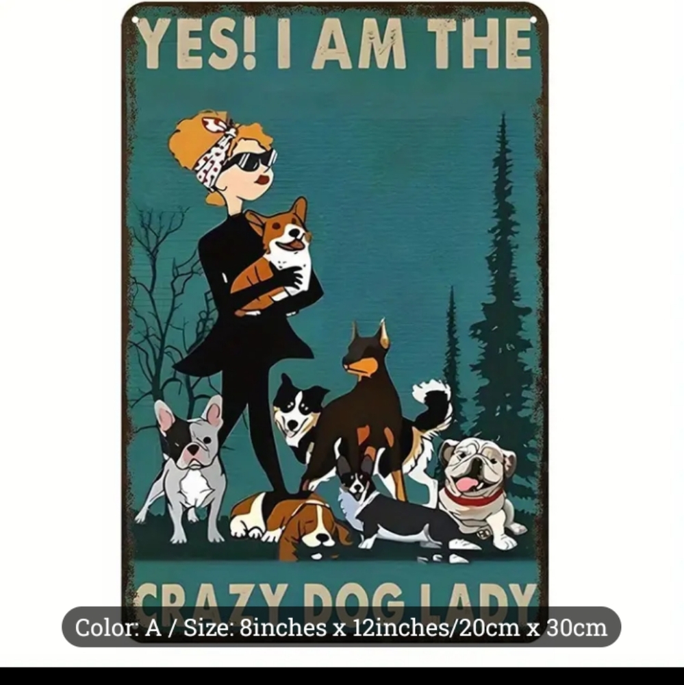 Dog Lady Metal Sign